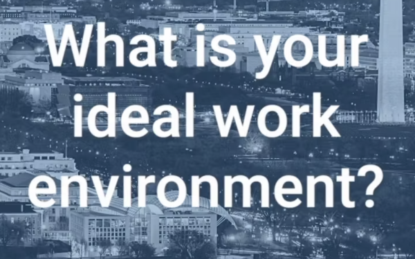 What is your Ideal Work Environment